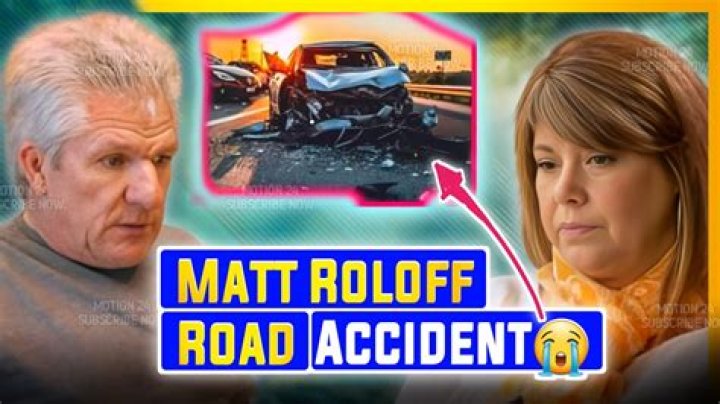 Roloff Car Accident Today: What You Need to Know