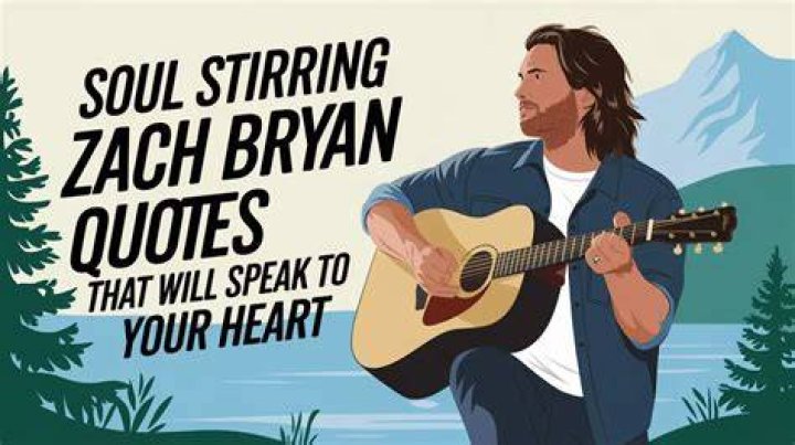 Zach Bryan Quotes: Words that Resonate with the Heart